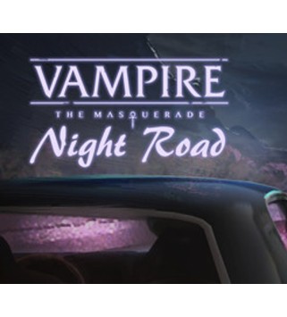 Vampire: The Masquerade - Night Road Steam Key GLOBAL